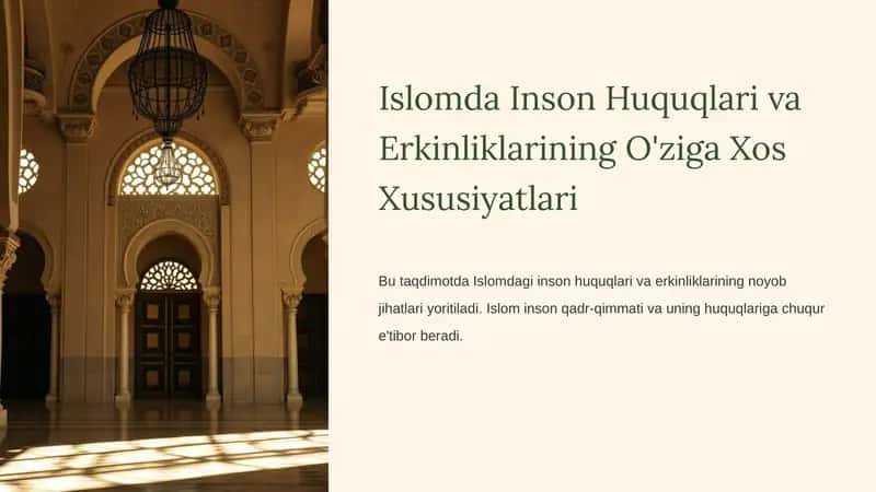 Islomda Inson Huquqlari va Erkinliklarining O'ziga Xos Xususiyatlari