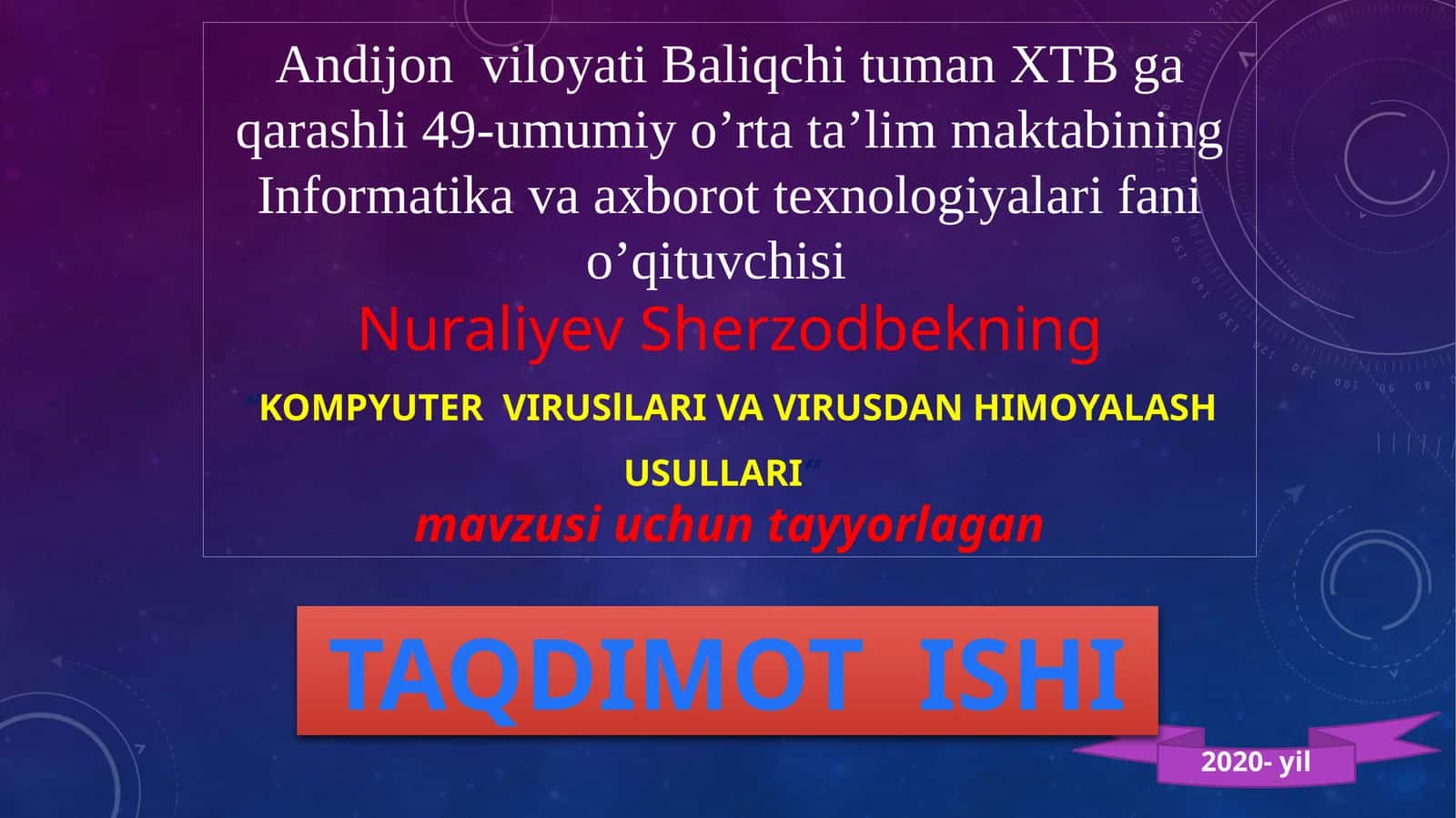 KOMPYUTER VIRUSLARI VA VIRUSDAN HIMOYALASH USULLARI