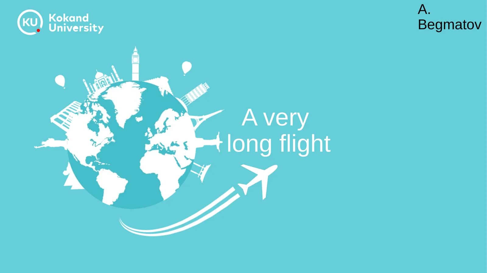 A verylong flight