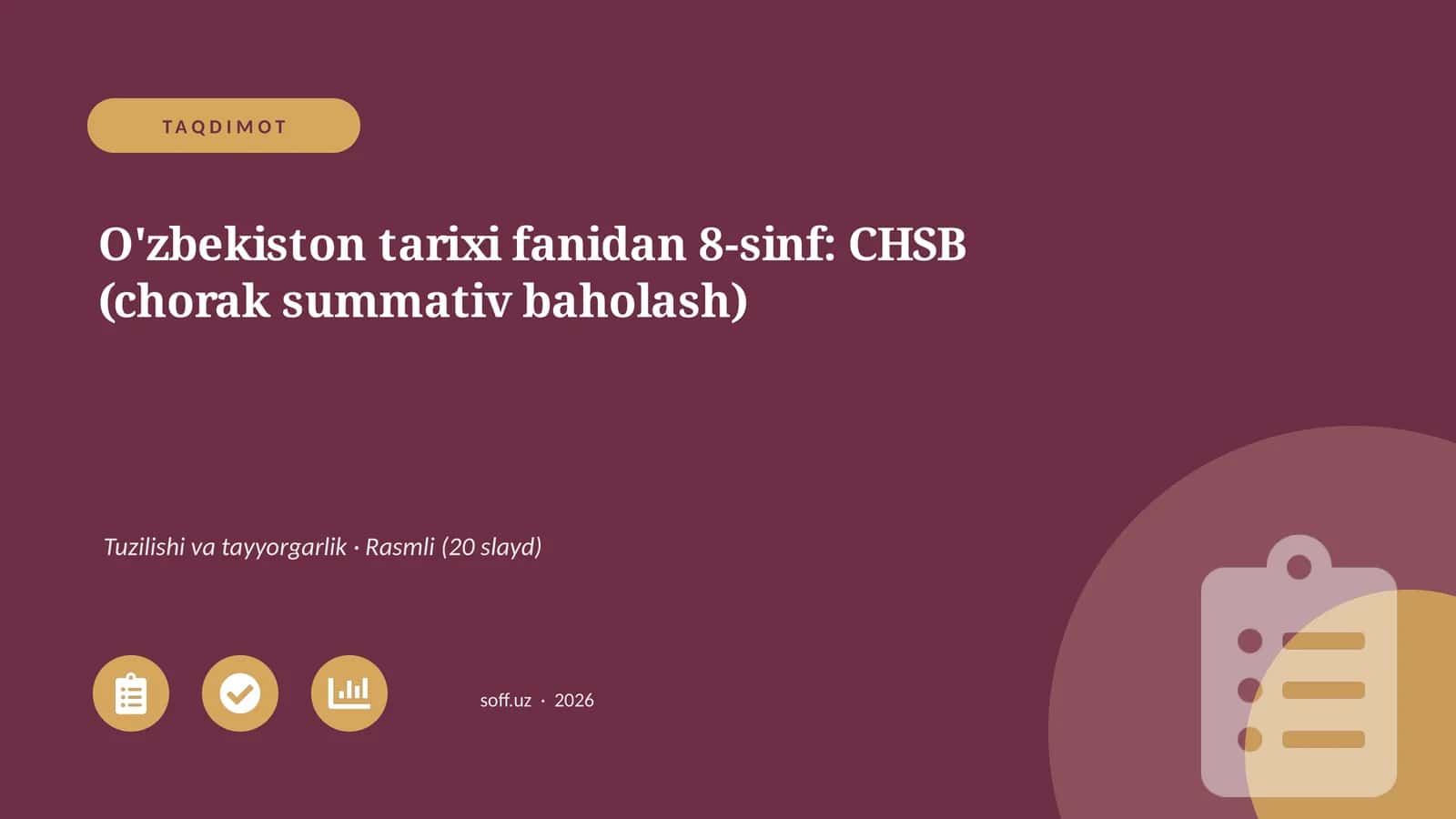 O'zbekiston tarixi fanidan 8-sinf: CHSB (chorak summativ baholash)