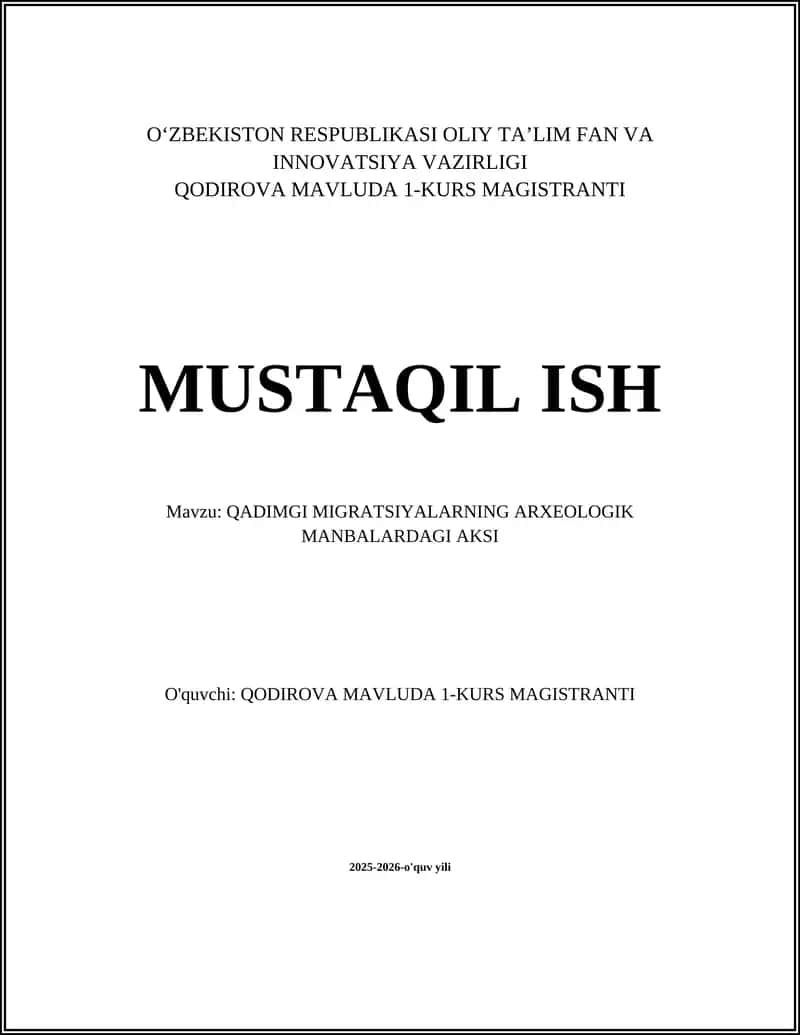 QADIMGI MIGRATSIYALARNING ARXEOLOGIK MANBALARDAGI AKSI