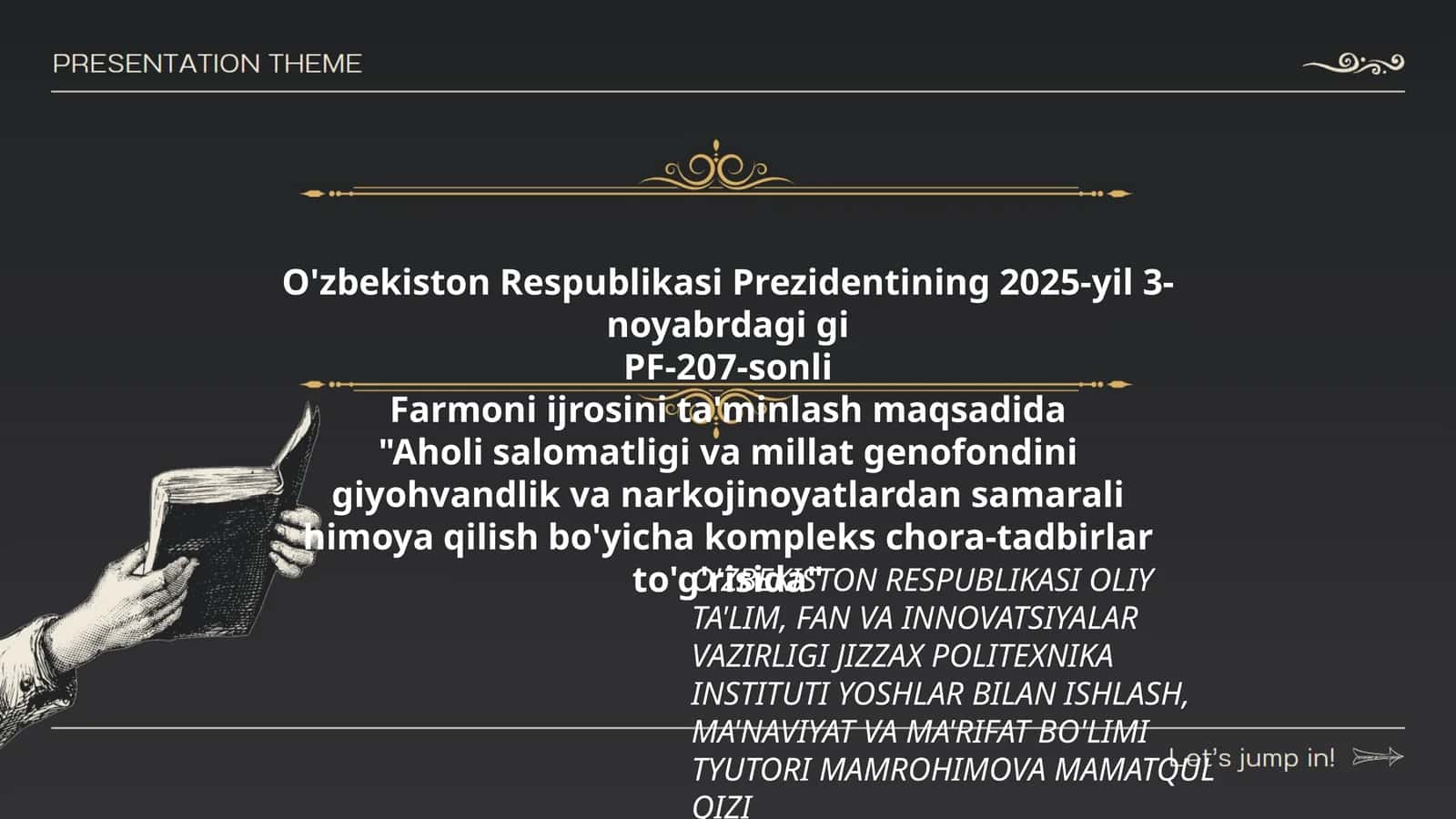 Farmon ijrosini ta'minlash bo'yicha kompleks chora-tadbirlar