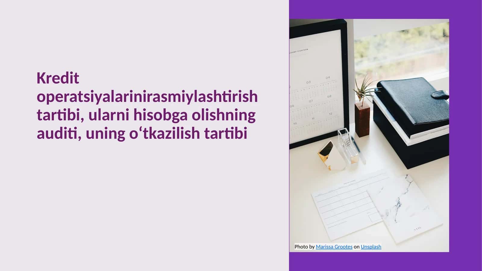 Kredit operatsiyalarinirasmiylashtirish tartibi, ularni hisobga olishning auditi, uning oʻtkazilish tartibi