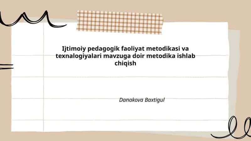 Ijtimoiy pedagogik faoliyat metodikasi va texnalogiyalari