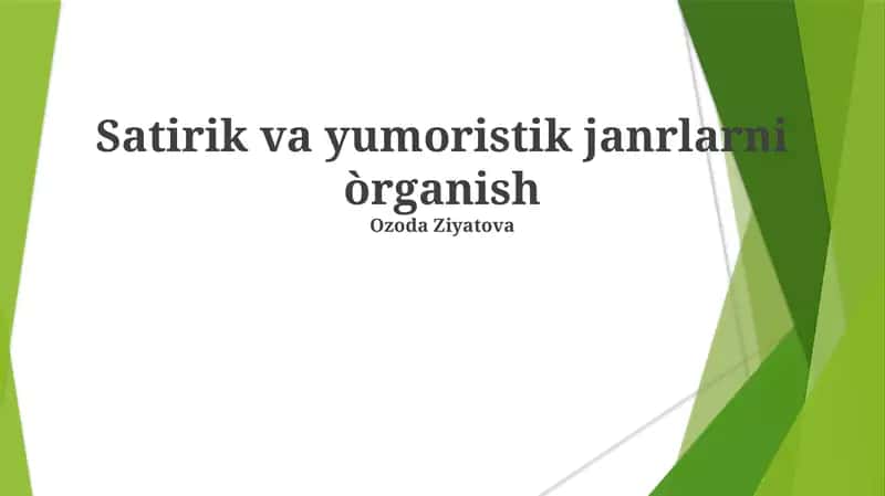 Satirik va yumoristik janrlarni òrganish