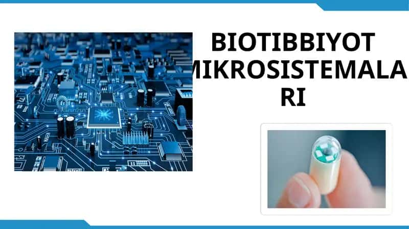 BIOTIBBIYOT MIKROSISTEMALARI