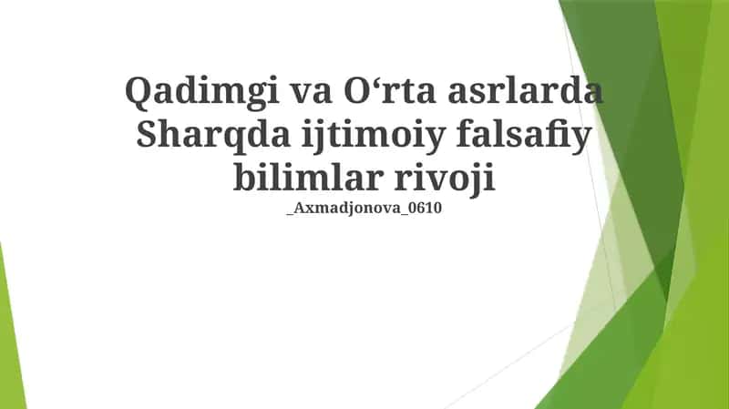 Qadimgi va Oʻrta asrlarda Sharqda ijtimoiy falsafiy bilimlar rivoji