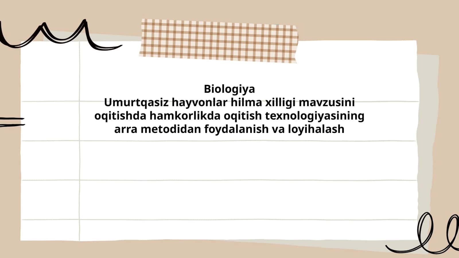Umurtqasiz hayvonlar hilma xilligi o'qitish texnologiyasi