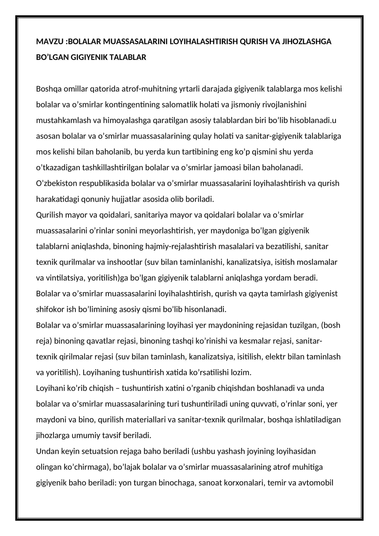 BOLALAR MUASSASALARINI LOYIHALASHTIRISH QURISH VA JIHOZLASHGA BO’LGAN GIGIYENIK TALABLAR