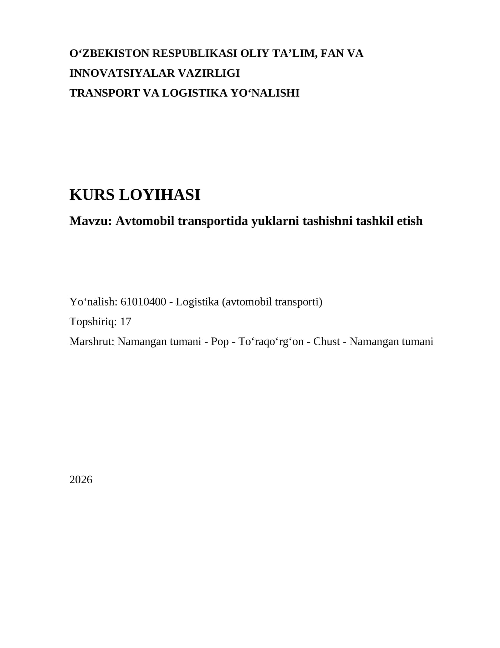Avtomobil transportida yuklarni tashishni tashkil etish