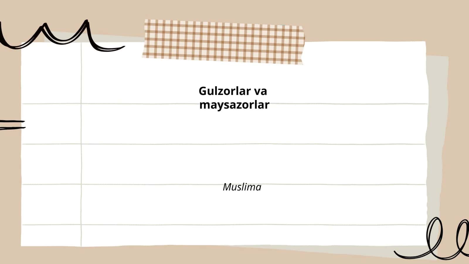 Gulzorlar va maysazorlar Muslima