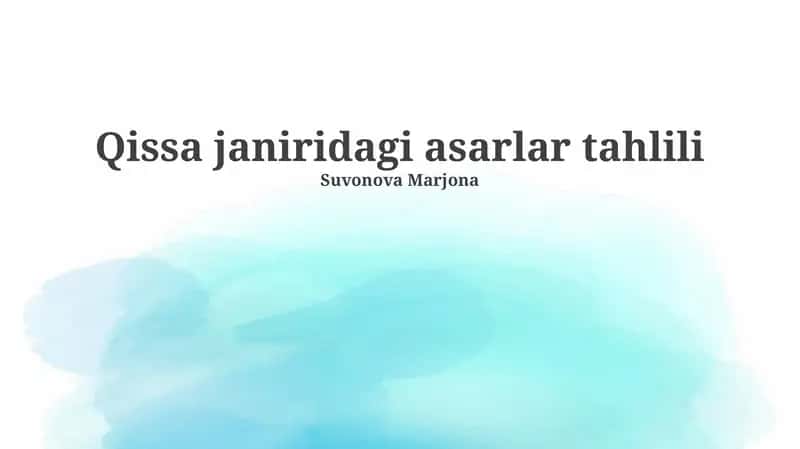 Qissa janiridagi asarlar tahlili