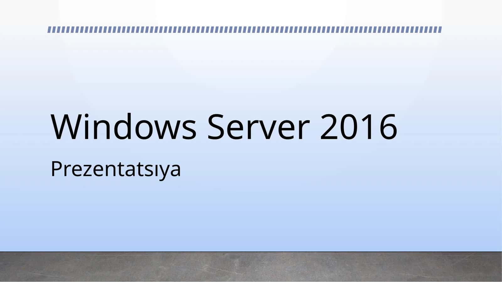 Windows Server 2016