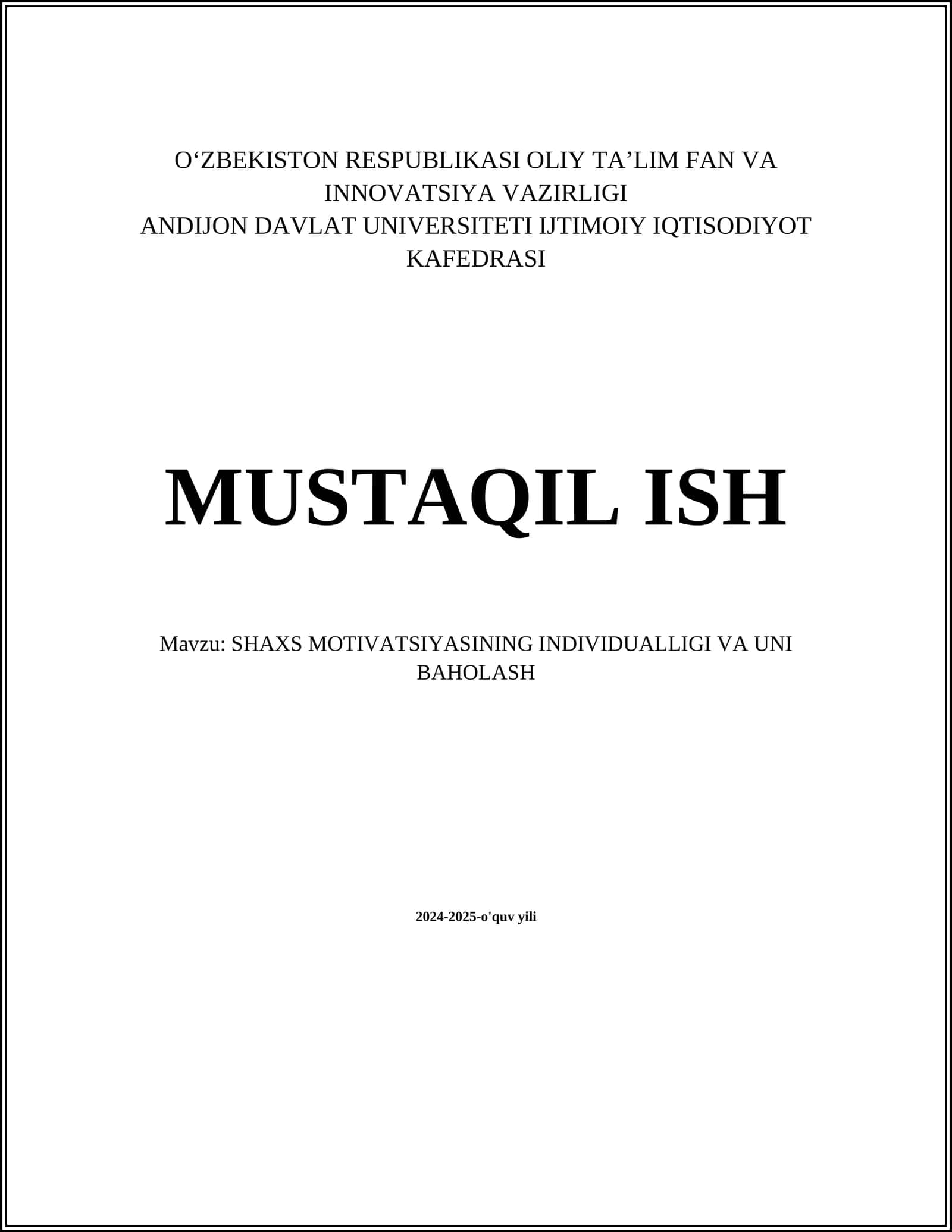 SHAXS MOTIVATSIYASINING INDIVIDUALLIGI VA UNI BAHOLASH
