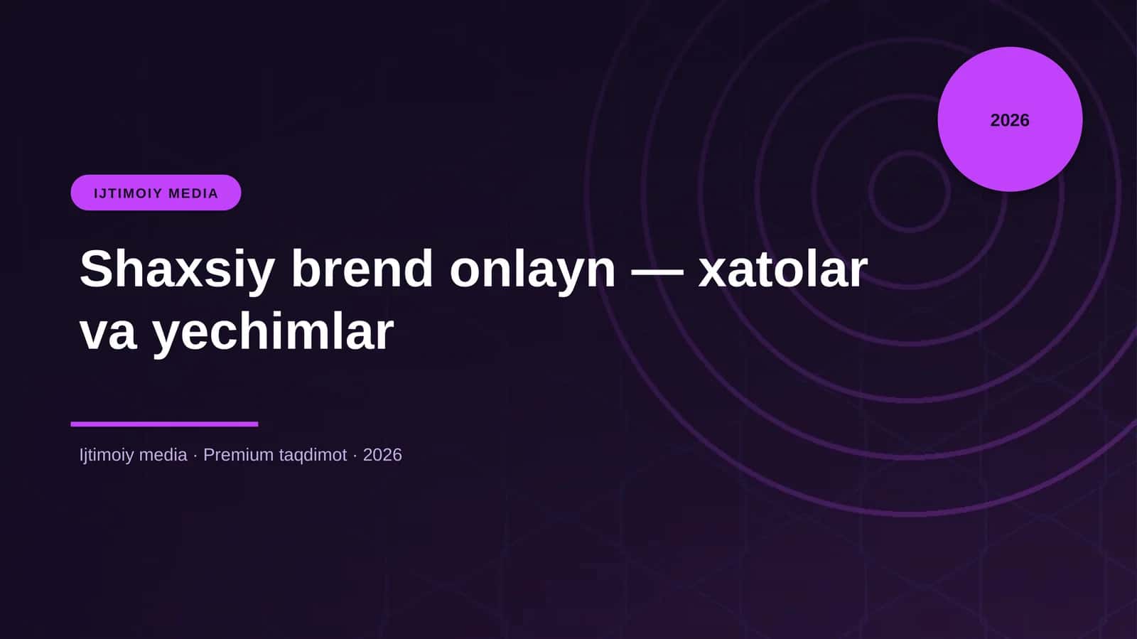 Shaxsiy brend onlayn — xatolar va yechimlar