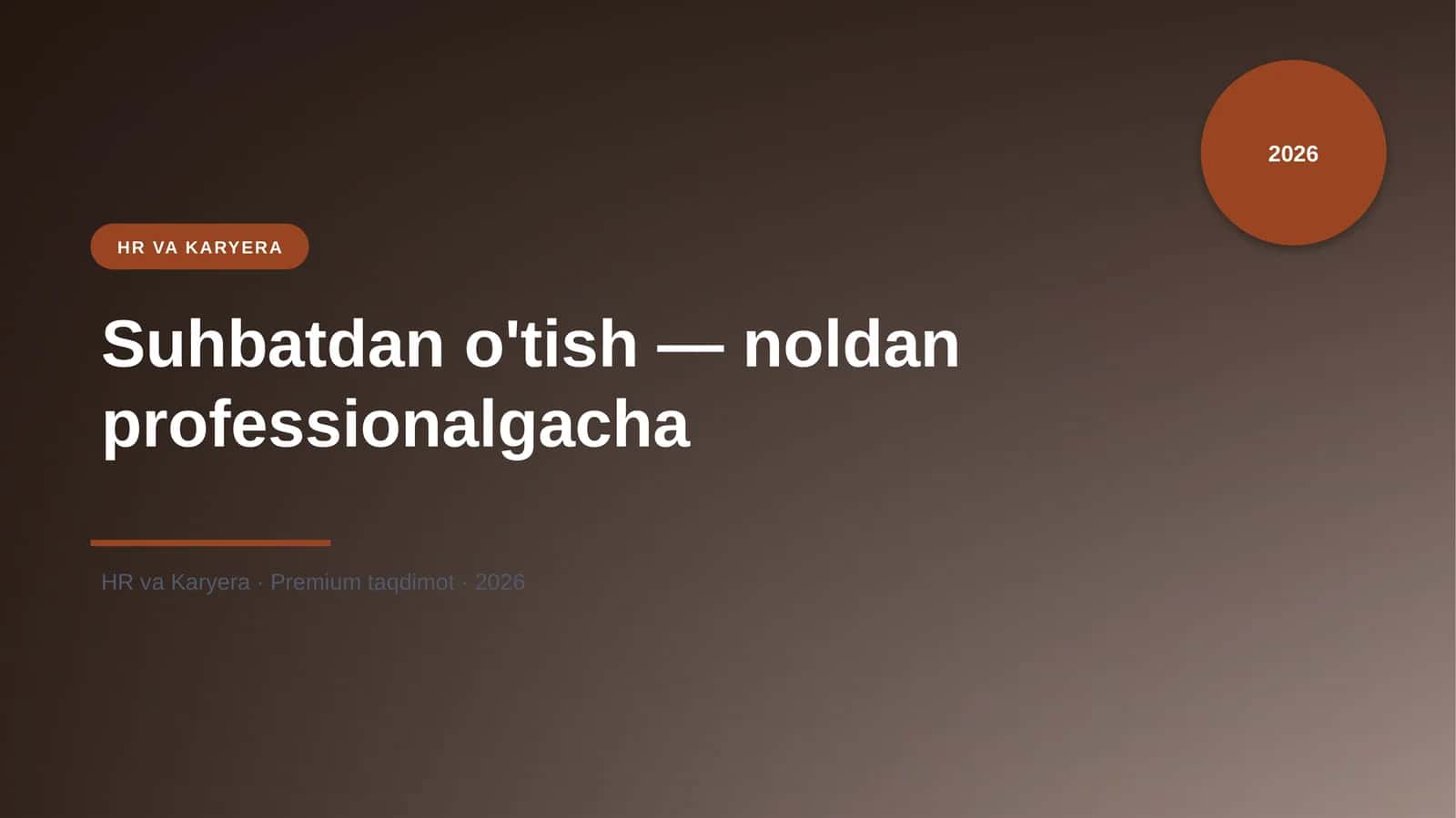 Suhbatdan o'tish — noldan professionalgacha