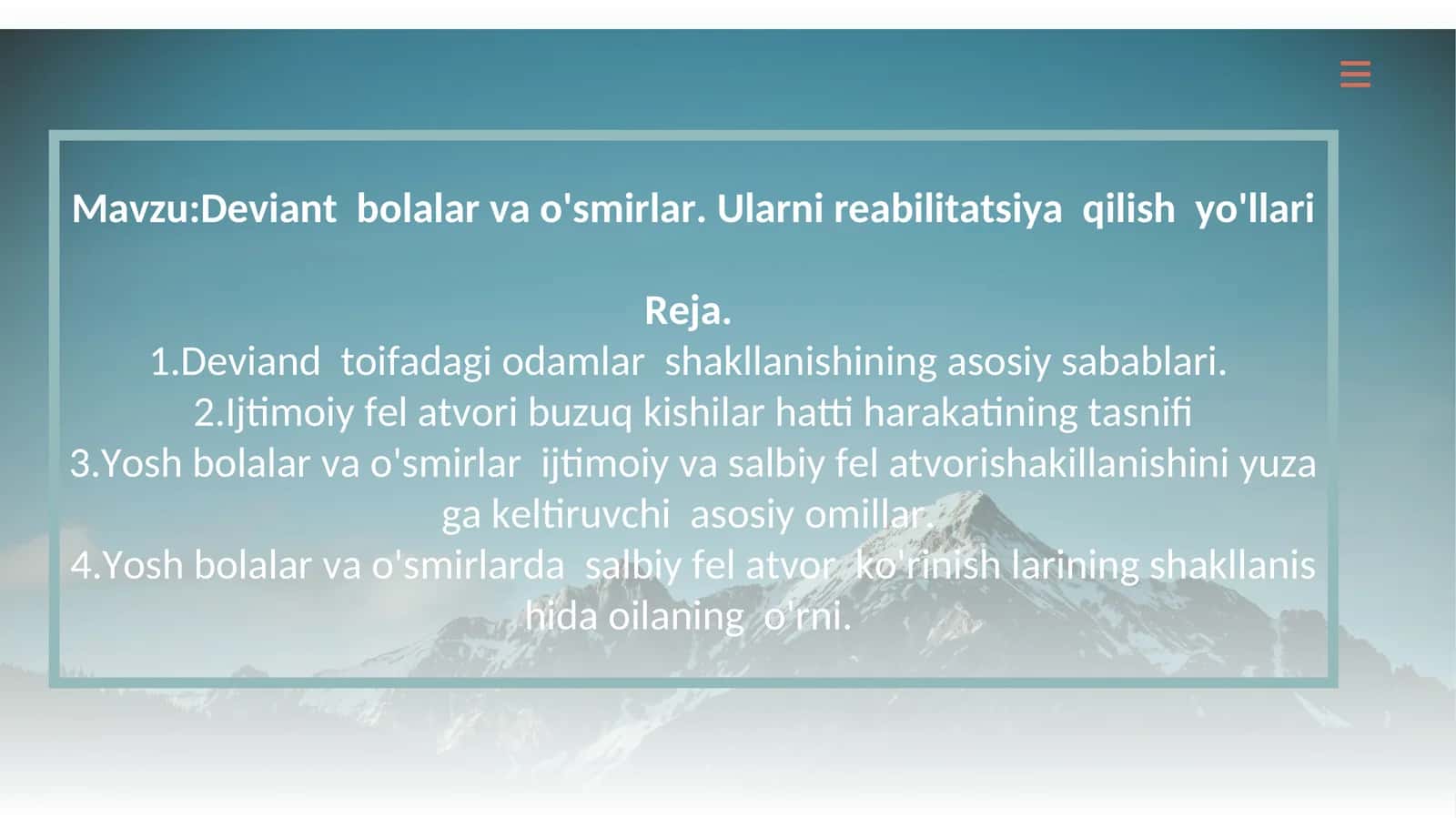 Deviant bolalar va o'smirlar. Ularni reabilitatsiya qilish yo'llari