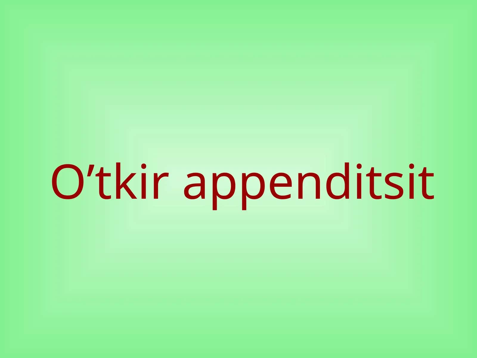 O’tkir appenditsit