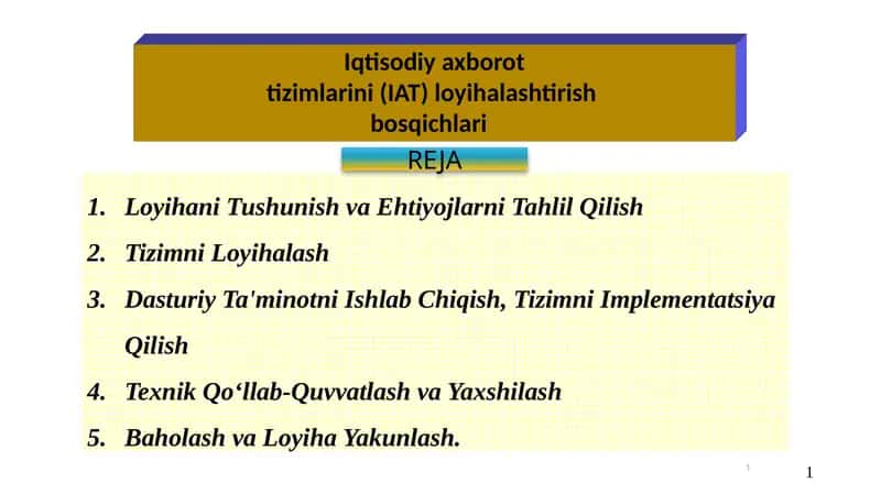 Iqtisodiy axborot  tizimlarini (IAT) loyihalashtirish    bosqichlari