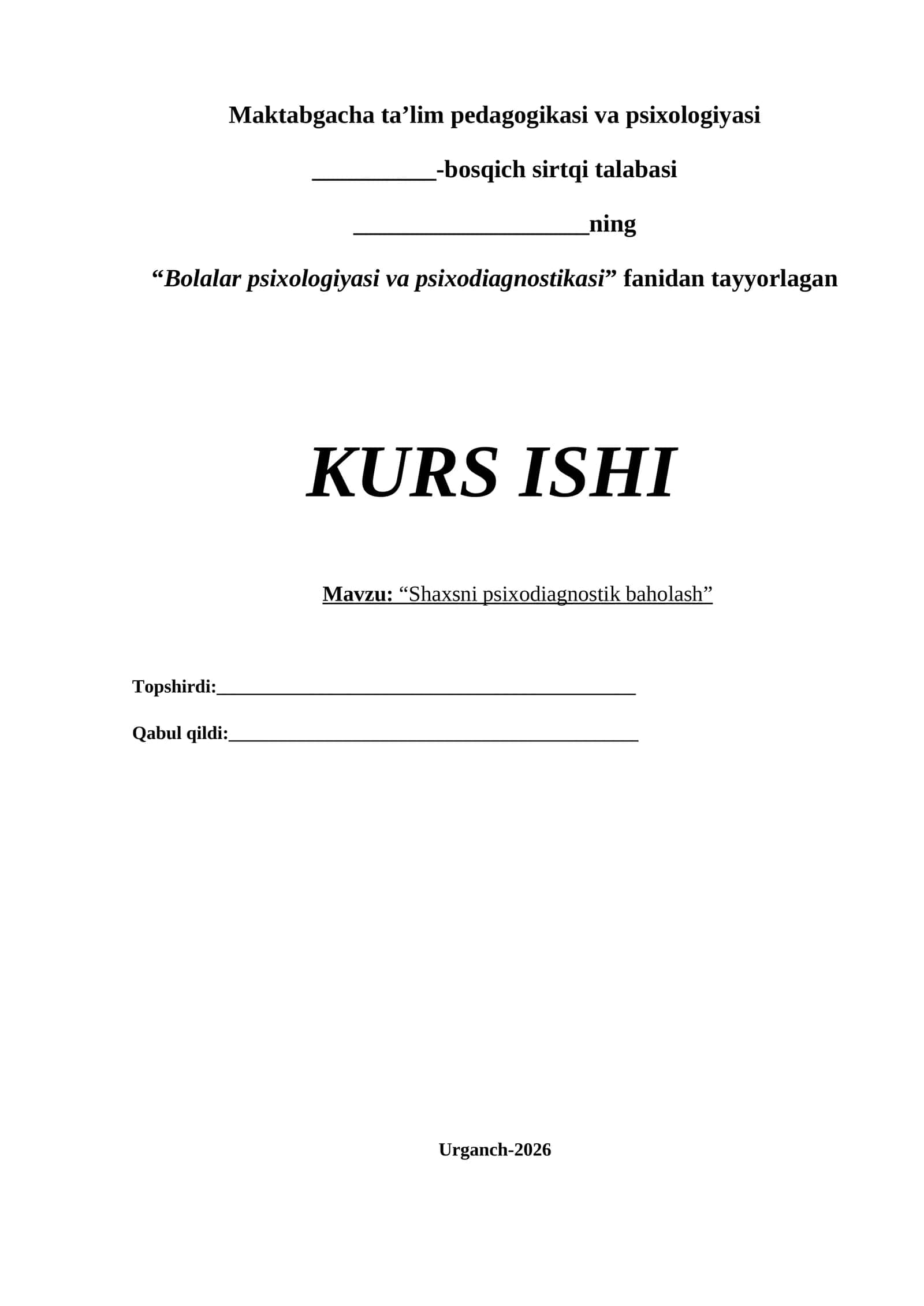 Bolalar psixologiyasi va psixodiagnostikasi kursi