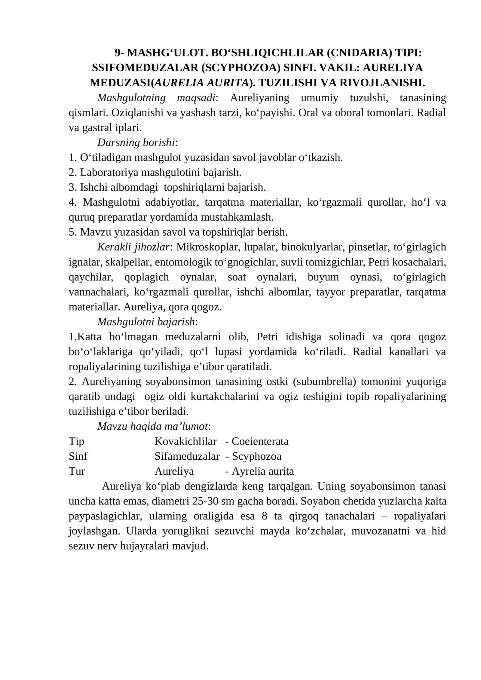 Mashg‘ulot. Bo‘shliqichlilar (Cnidaria) tipi: Ssifomeduzalar (Scyphozoa) sinfi. Vakil: Aureliya meduzasi(Aurelia aurita). Tuzilishi va rivojlanishi