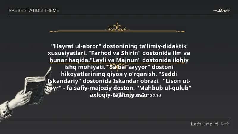 Hayrat ul-abror, Farhod va Shirin, Layli va Majnun, Sa'bai sayyor, Saddi Iskandariy, Lison ut-tayr, Mahbub ul-qulub