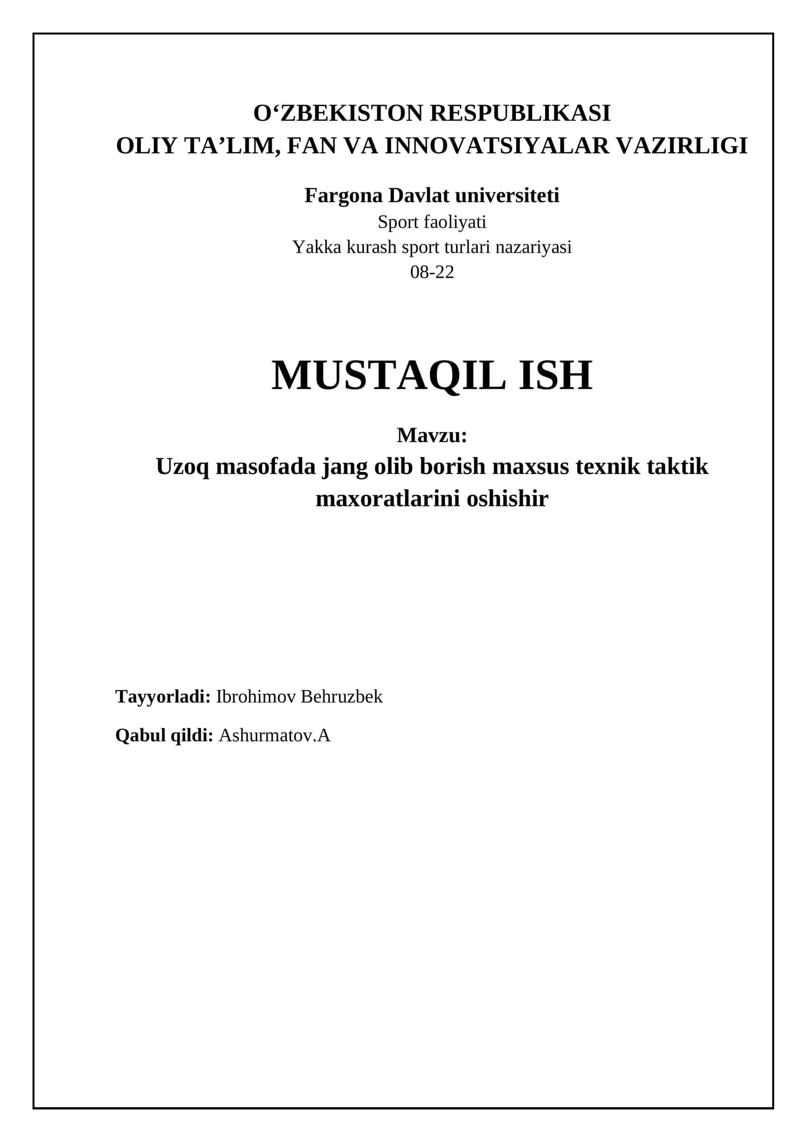 Uzoq masofada jang olib borish maxsus texnik taktik maxoratlarini oshishir