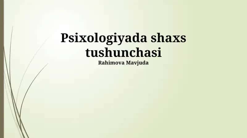 Psixologiyada shaxs tushunchasi