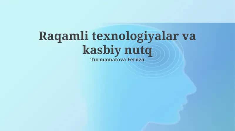 Raqamli texnologiyalar va kasbiy nutq