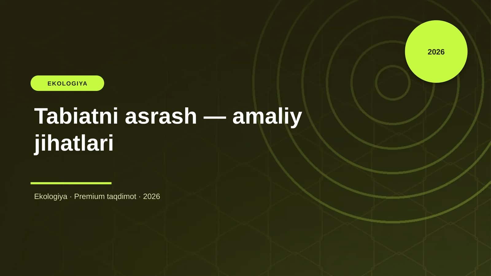 Tabiatni asrash — amaliy jihatlari
