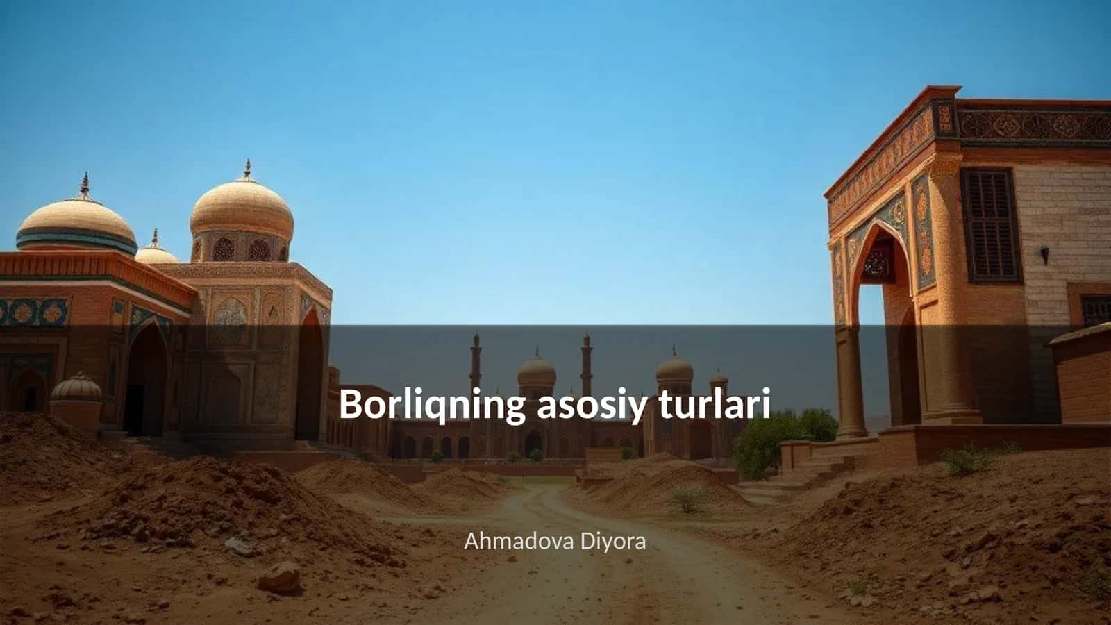Borliqning asosiy turlari
