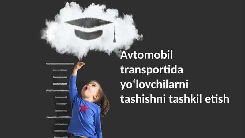 Avtomobil transportida yoʻlovchilarni tashishni tashkil etish