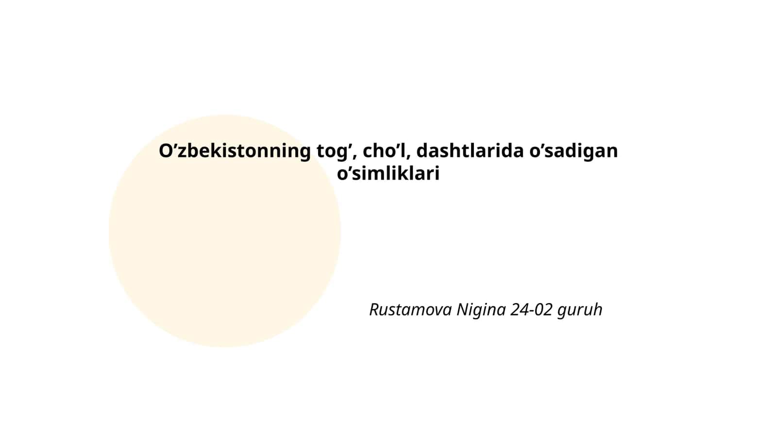O’zbekistonning tog’, cho’l, dashtlarida o’sadigan o’simliklari