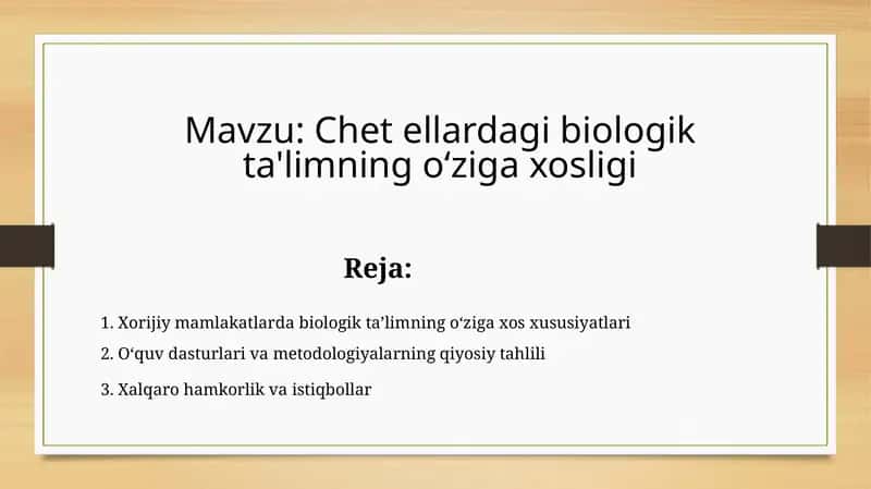 Chet ellardagi biologik ta'limning oʻziga xosligi
