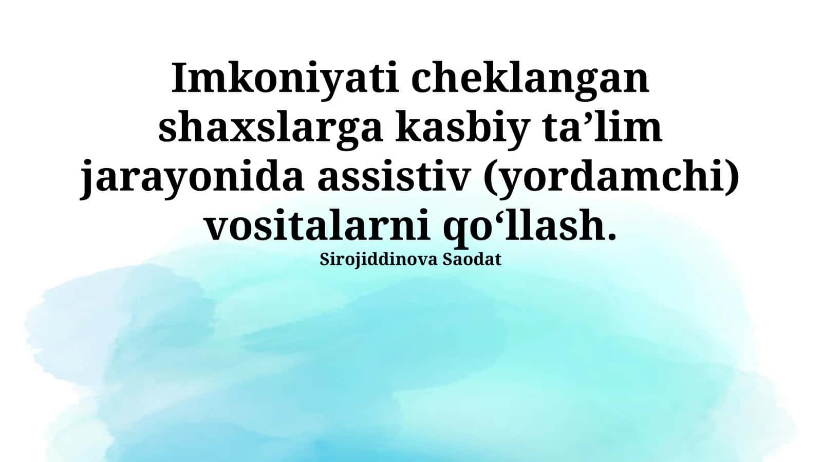 Imkoniyati cheklangan shaxslarga kasbiy ta’lim jarayonida assistiv (yordamchi) vositalarni qо‘llash