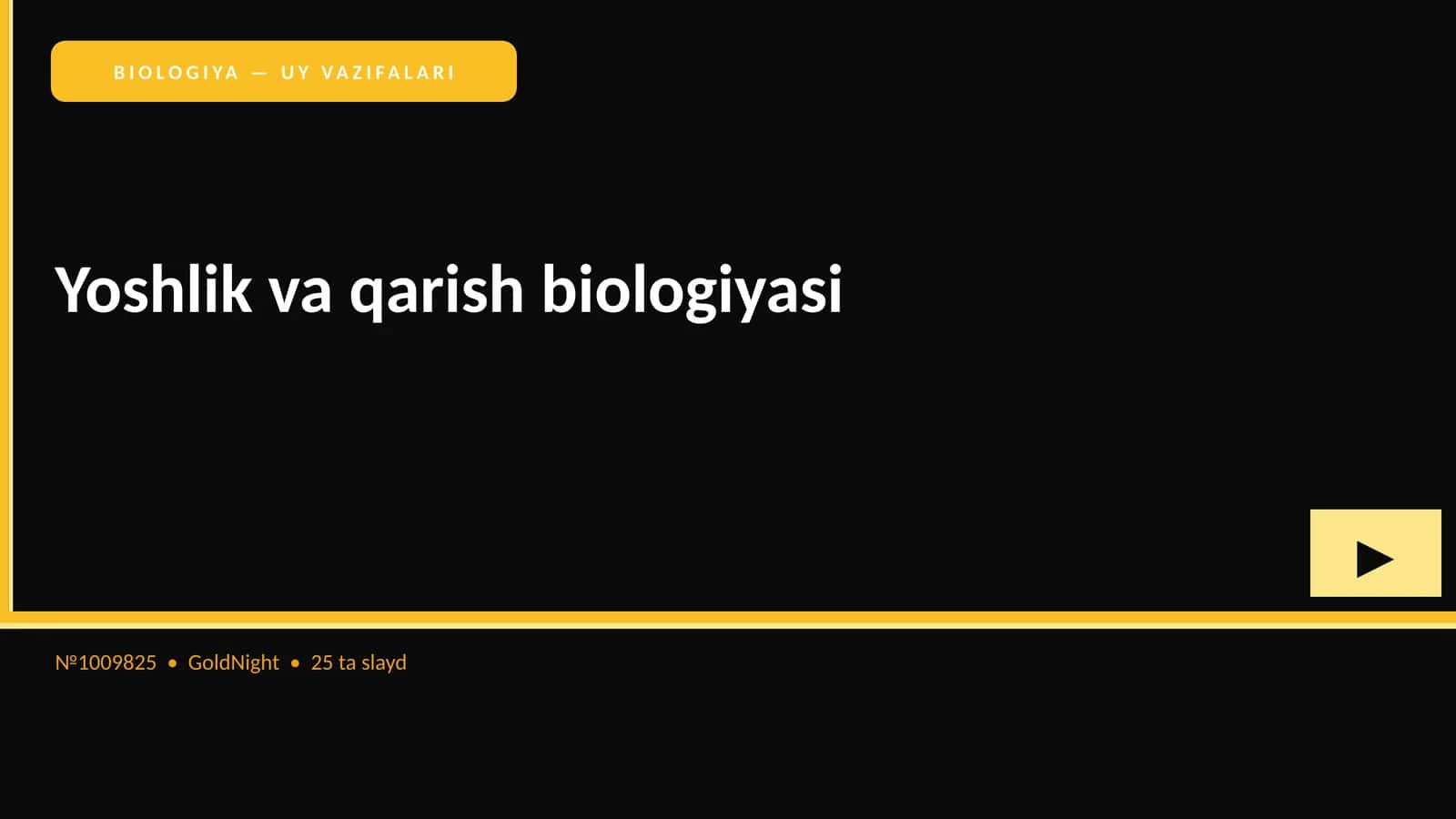 Yoshlik va qarish biologiyasi