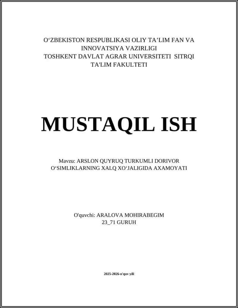 ARSLON QUYRUQ TURKUMLI DORIVOR OʻSIMLIKLARNING XALQ XOʻJALIGIDA AXAMOYATI