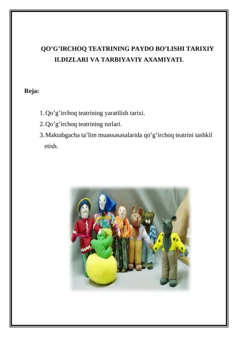 QO’G’IRCHOQ TEATRINING PAYDO BO’LISHI TARIXIY ILDIZLARI VA TARBIYAVIY AXAMIYATI