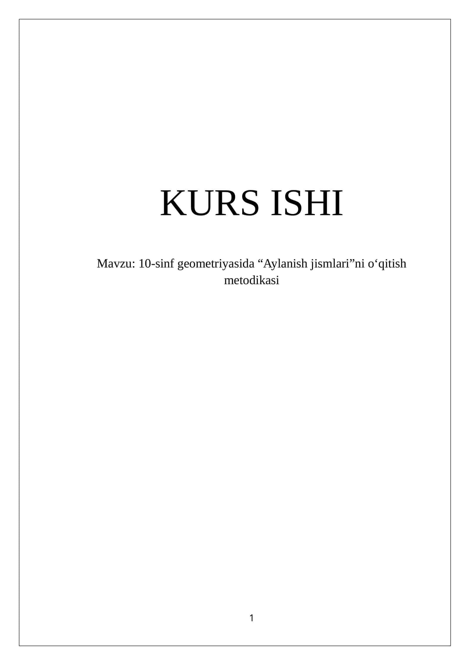 10-sinf geometriyasida “Aylanish jismlari”ni o‘qitish metodikasi