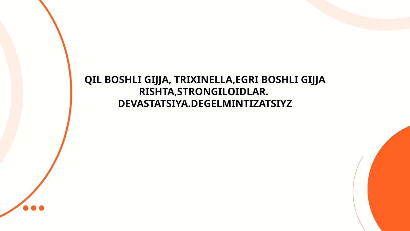 Qil boshli gijja infeksiyasini oldini olish choralari
