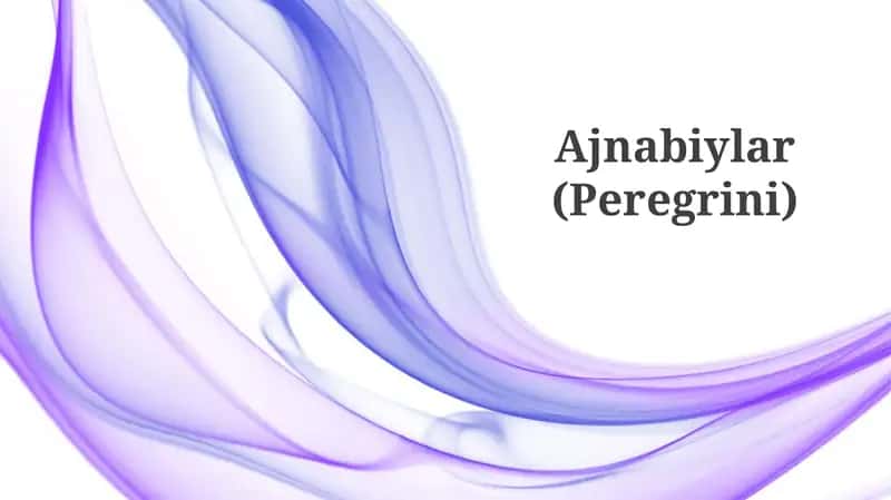 Ajnabiylar (Peregrini)
