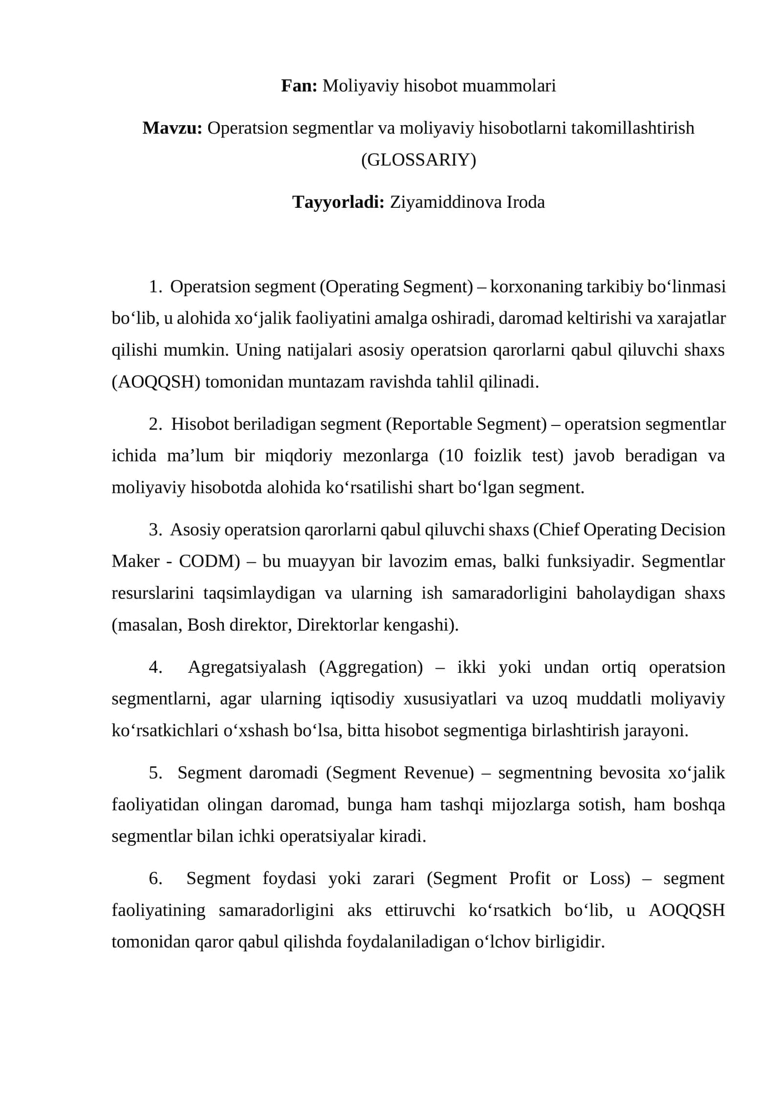 Operatsion segmentlar va moliyaviy hisobotlarni takomillashtirish (GLOSSARIY)