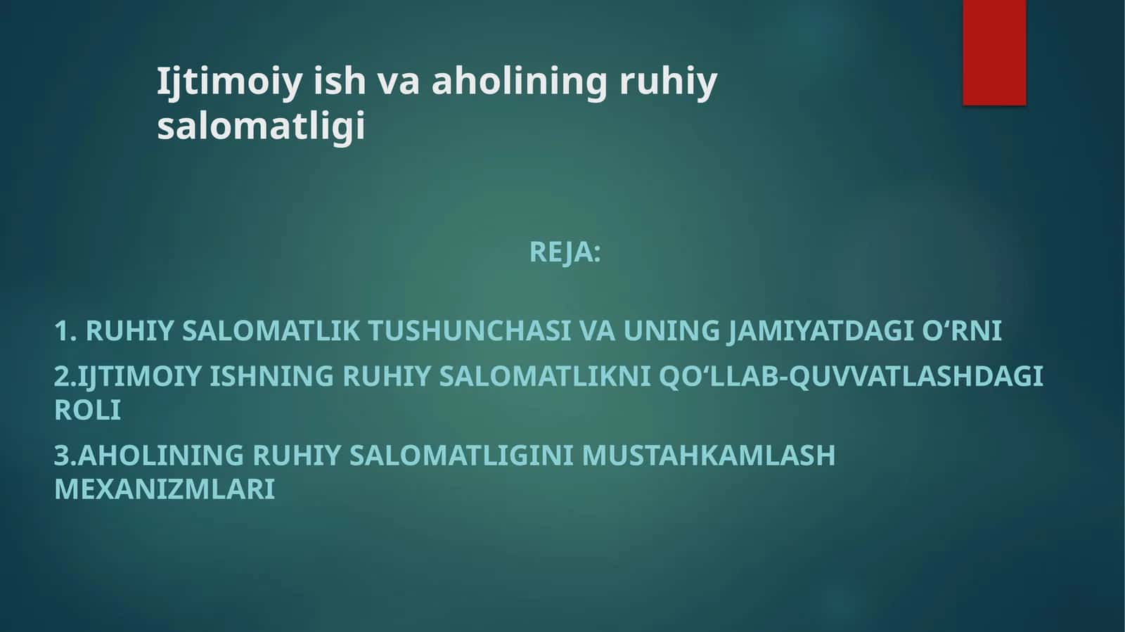 Ijtimoiy ish va aholining ruhiy salomatligi