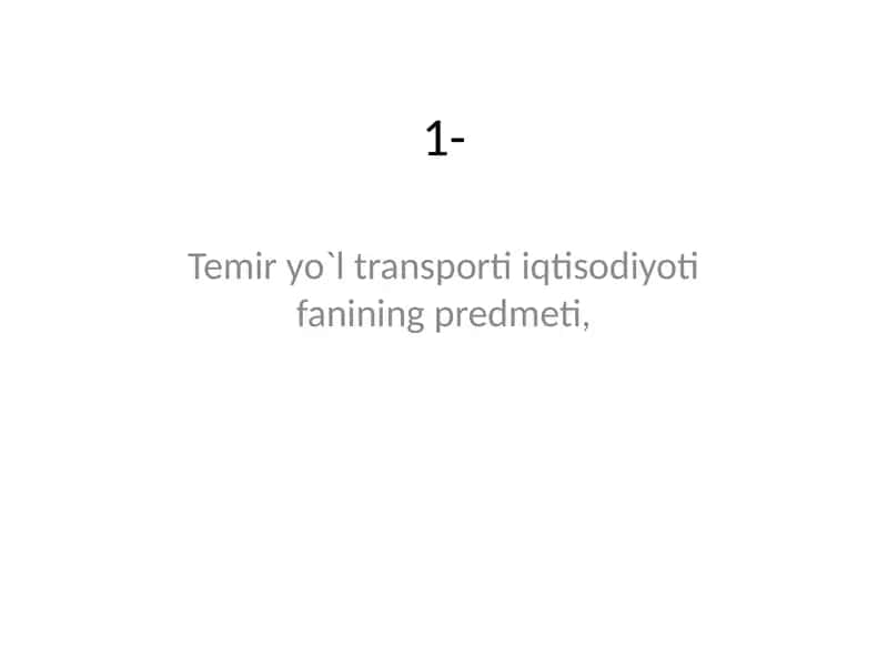 Temir yo`l transporti iqtisodiyoti