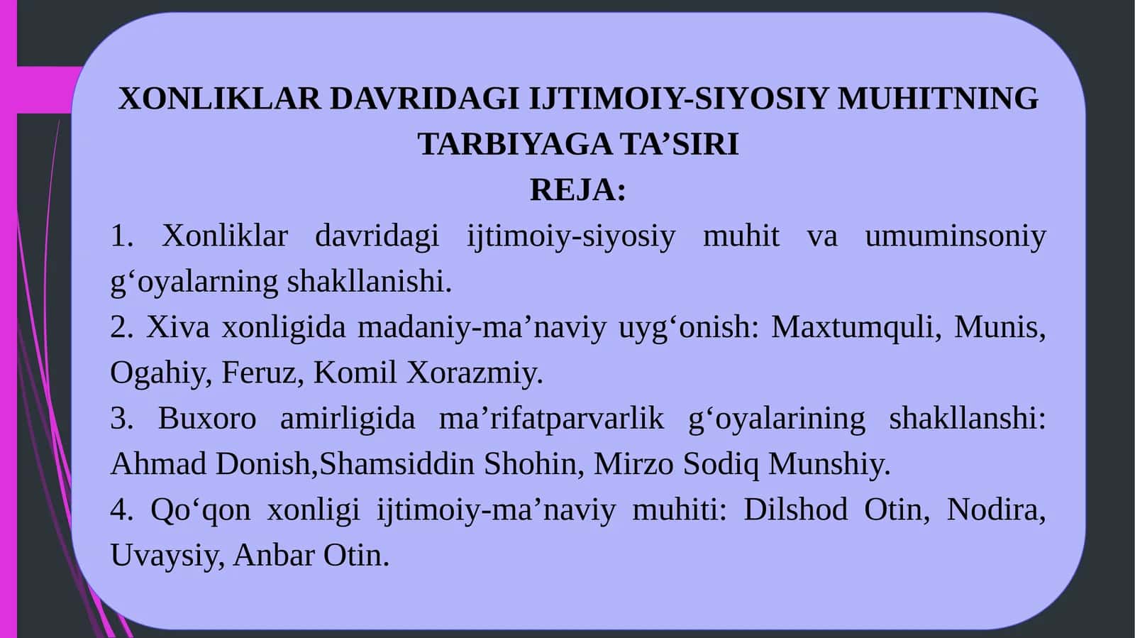 XONLIKLAR DAVRIDAGI IJTIMOIY-SIYOSIY MUHITNING TARBIYAGA TA’SIRI