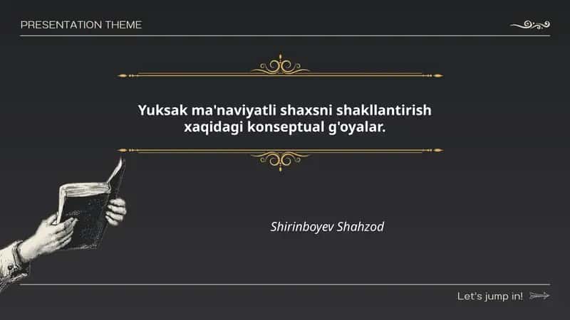 Yuksak ma'naviyatli shaxsni shakllantirish xaqidagi konseptual g'oyalar