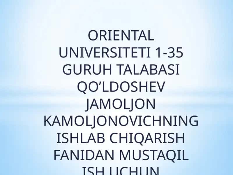 ISHLAB CHIQARISH JARAYONINI TASHKIL ETISH:TAMOYILLARI,TURLARI VA USULLARI