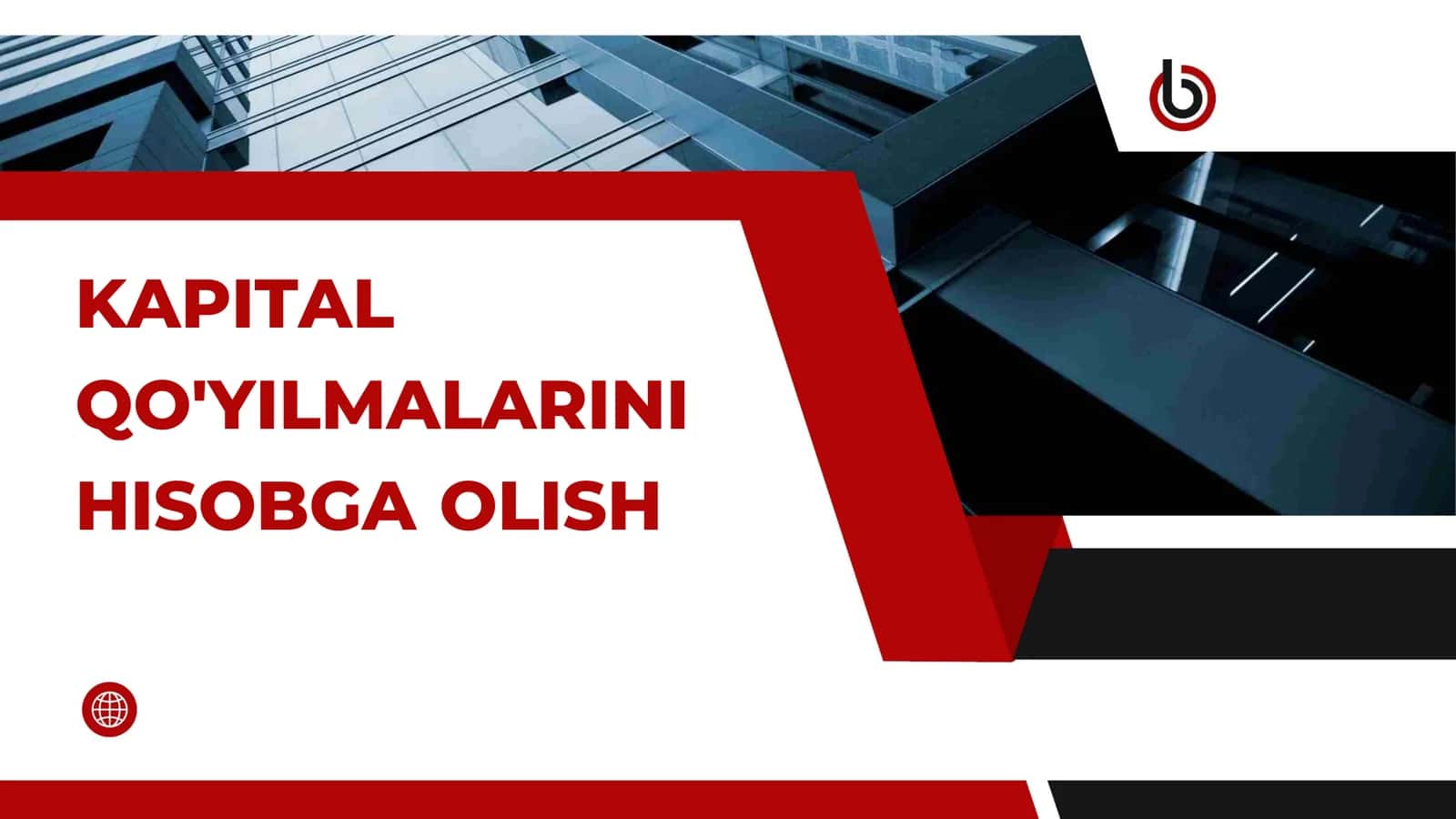 KAPITAL QO'YILMALARINI HISOBGA OLISH