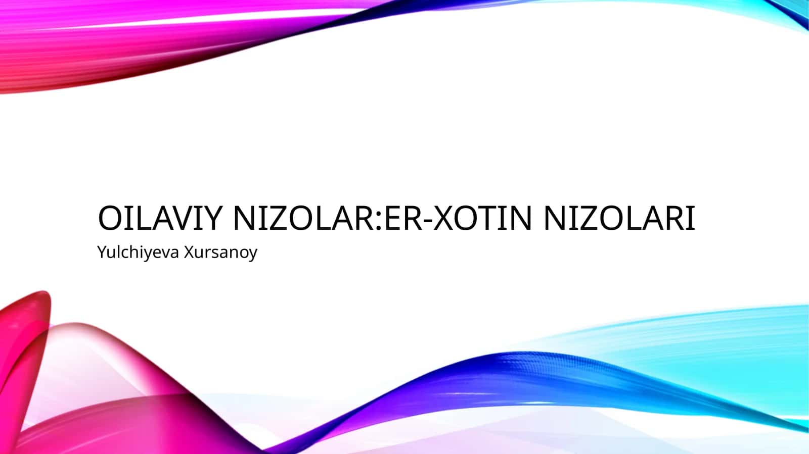 Oilaviynizolar:er-xotinnizolari