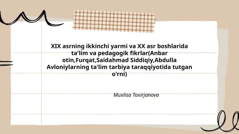 XIX asrning ikkinchi yarmi va XX asr boshlarida ta'lim va pedagogik fikrlar